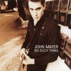 John Mayer : No Such Thing